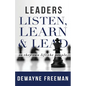 Leaders Listen, Learn and Lead - Paperback