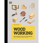 Woodworking: The Complete Step-By-Step Manual - Hardcover