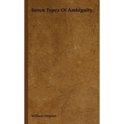 Seven Types Of Ambiguity - Hardcover