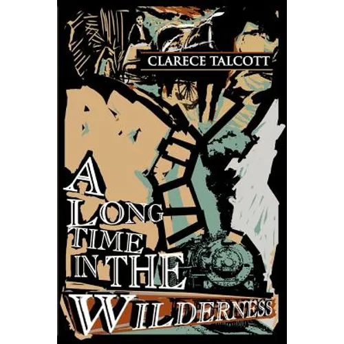 A Long Time in the Wilderness - Paperback