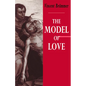 The Model of Love: A Study in Philosophical Theology - Paperback
