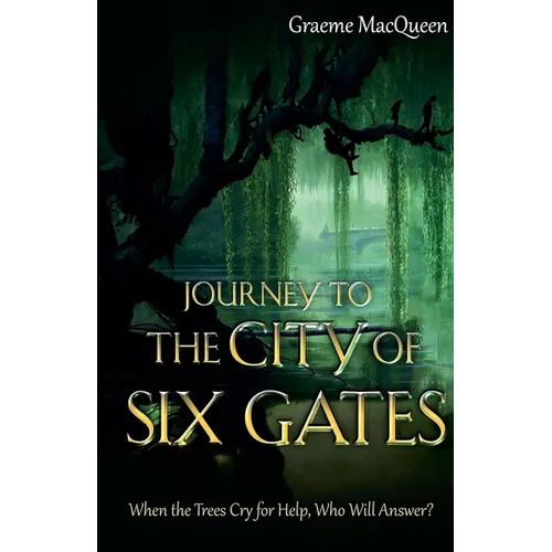 Journey to the City of Six Gates - Paperback