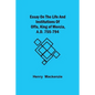 Essay on the Life and Institutions of Offa, King of Mercia, A.D. 755-794 - Paperback