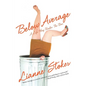 Below Average: A Life Way Under the Bar - Paperback