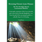 Reversing Chronic Lyme Disease: The New Paradigm Beyond Conventional Medicine - Paperback