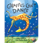 Giraffes Can't Dance - Board Book