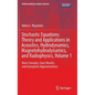 Stochastic Equations: Theory and Applications in Acoustics, Hydrodynamics, Magnetohydrodynamics, and Radiophysics, Volume 1: Basic Concepts, Exact Res - Hardcover