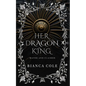 Her Dragon King: A Dragon Shifter Paranormal Romance - Paperback