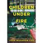 Children Under Fire: An American Crisis - Paperback