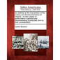 An Address to the Convention of the Colony and Ancient Dominion of Virginia: On the Subject of Government in General and Recommending a Particular For - Paperback