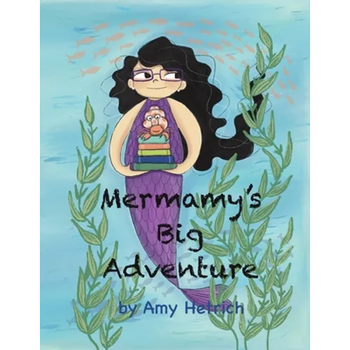 Mermamy's Big Adventure - Paperback