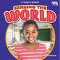 Sensing the World - Library Binding