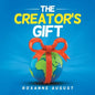 The Creator's Gift - Paperback