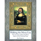 Walking the Mona Lisa: The True Story of Ilsa Axel Rose, the Quenn of the Hunting Dogs - Paperback