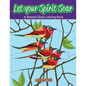 Let your Spirit Soar: A Stained Glass Coloring Book - Paperback