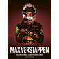 Max Verstappen: The Unstoppable Force in Formula One - Hardcover