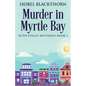 Murder In Myrtle Bay - Paperback