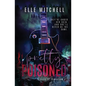 Pretty Poisoned: A Dark Rockstar Why Choose Romance - Paperback