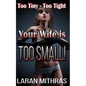 Your Wife is Too Small! - Paperback