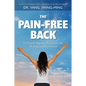 The Pain-Free Back: 54 Simple Qigong Movements for Healing and Prevention - Hardcover