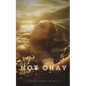 Sometimes I'm Not Okay - Paperback