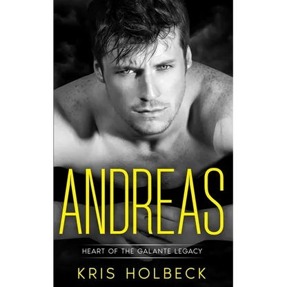 Andreas (Book One): A Short and Spicy Romance: Heart of the Galante Legacy: A Romantic Family Saga - Paperback