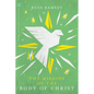 The Mission of the Body of Christ - Paperback