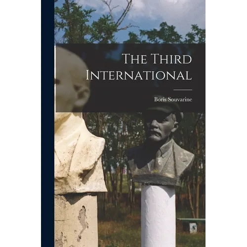 The Third International - Paperback