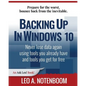 Backing Up In Windows 10: Never lose data again, using tools you already have and tools you get for free - Paperback