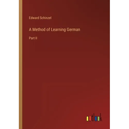 A Method of Learning German: Part II - Paperback