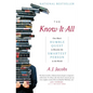 The Know-It-All: One Man's Humble Quest to Become the Smartest Person in the World - Paperback