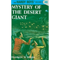 Mystery of the Desert Giant - Hardcover