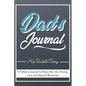 Dad's Journal - His Untold Story: Stories, Memories and Moments of Dad's Life: A Guided Memory Journal 7 x 10 inch - Hardcover