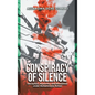 Conspiracy of Silence: Deception, Hypocrisy, and Bloodshed Under Muhammadu Buhari - Hardcover