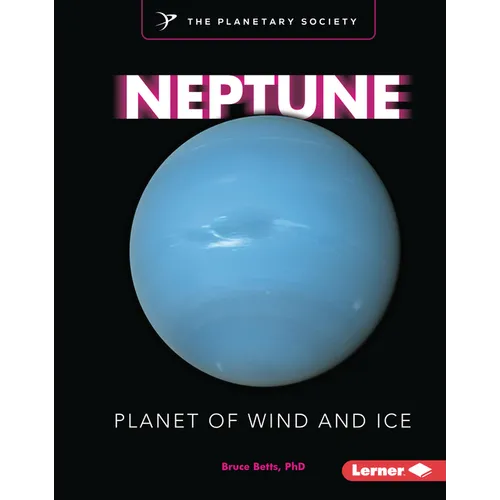 Neptune: Planet of Wind and Ice - Library Binding
