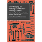 Drop Forging, Die Sinking and Machine Forming of Steel - Modern Shop Practice, Processes, Methods, Machines, Tools and Details - Hardcover
