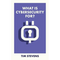 What Is Cybersecurity For? - Paperback