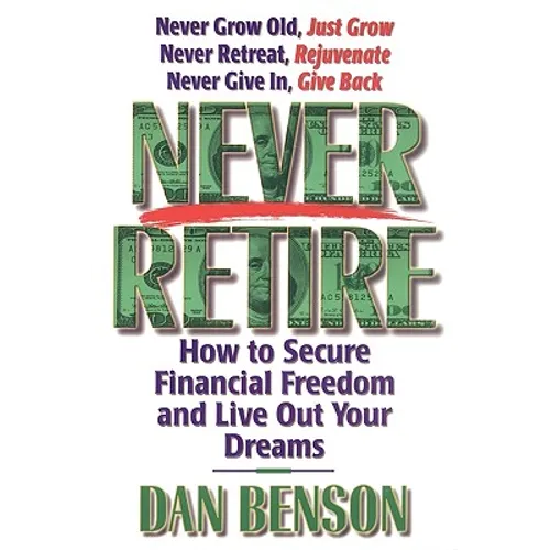 The Never Retire - Paperback