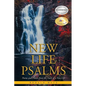 New Life Psalms: Poems and Praises from the Trails of a New Life - Paperback