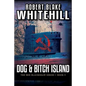 Dog & Bitch Island - Paperback
