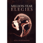 Million-Year Elegies - Paperback