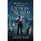 Night of the Living Demon Slayer - Paperback