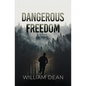 Dangerous Freedom - Paperback