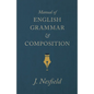 Manual of English Grammar and Composition - Hardcover