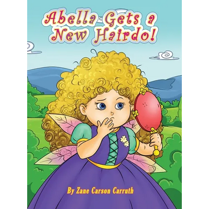 Abella Gets a New Hairdo! - Hardcover