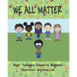 We All Matter - Paperback