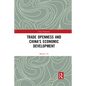 Trade Openness and China's Economic Development - Paperback