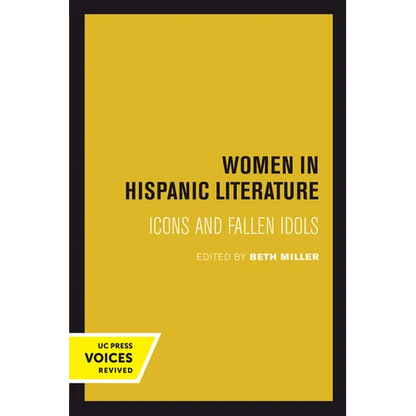 Women in Hispanic Literature: Icons and Fallen Idols - Paperback