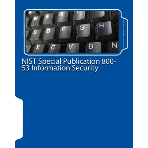 NIST Special Publication 800-53 Information Security - Paperback