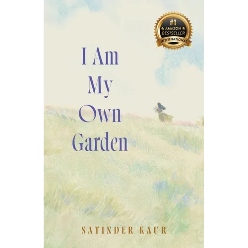I Am My Own Garden - Paperback